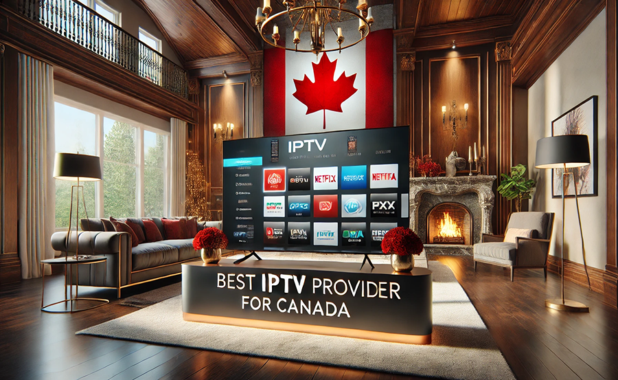 Top-Rated IPTV Subscription in Canada