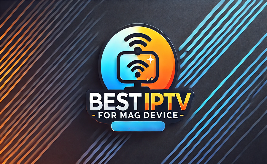 Fast IPTV for Mag Device